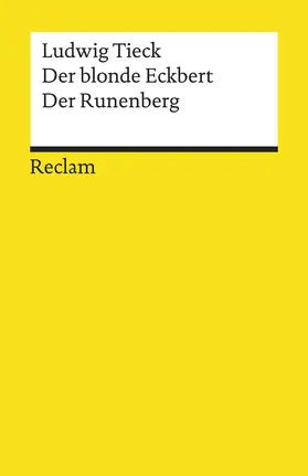 Tieck |  Der blonde Eckbert. Der Runenberg | Buch |  Sack Fachmedien