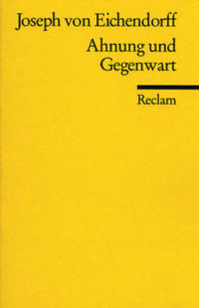 Hoffmeister / Eichendorff |  Ahnung und Gegenwart | Buch |  Sack Fachmedien