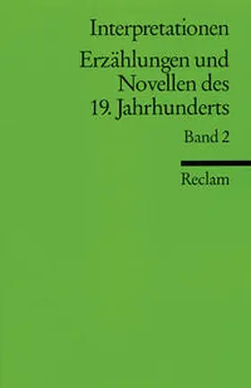  Interpretationen: Erzählungen und Novellen II des 19. Jahrhunderts | Buch |  Sack Fachmedien