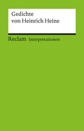 Kortländer / Heine |  Interpretationen: Gedichte von Heinrich Heine | Buch |  Sack Fachmedien