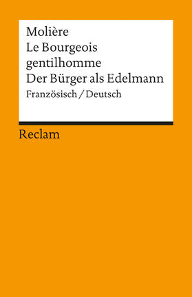 Molière / Plocher |  Der Bürger als Edelmann. Le Bourgeois gentilhomme | Buch |  Sack Fachmedien