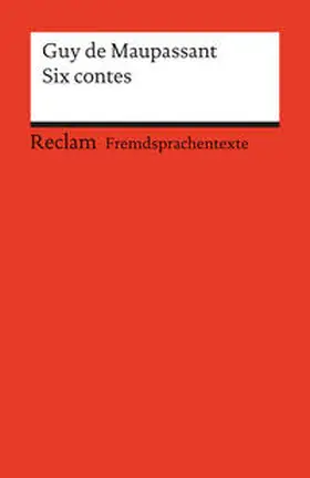 Kemmner / Maupassant |  Six contes | Buch |  Sack Fachmedien