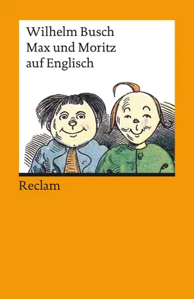 Reynolds / Busch |  Max und Moritz auf englisch | Buch |  Sack Fachmedien