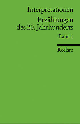  Interpretationen: Erzählungen des 20. Jahrhunderts I | Buch |  Sack Fachmedien