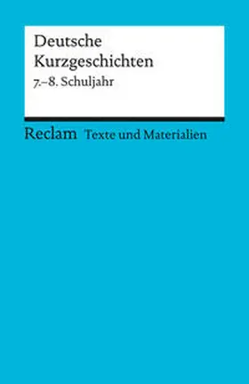 Ulrich |  Deutsche Kurzgeschichten 7. - 8. Schuljahr | Buch |  Sack Fachmedien