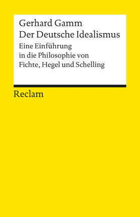 Gamm |  Der Deutsche Idealismus | Buch |  Sack Fachmedien