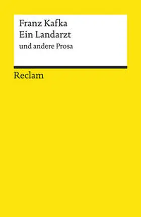 Müller / Kafka |  Ein Landarzt und andere Prosa | Buch |  Sack Fachmedien