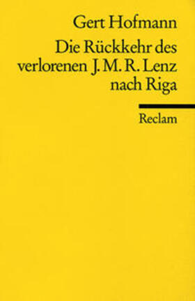 Hofmann |  Die Rückkehr des verlorenen J.M.R. Lenz nach Riga | Buch |  Sack Fachmedien