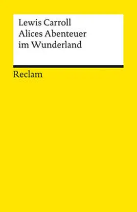 Carroll / Flemming | Alices Abenteuer im Wunderland | Buch | 978-3-15-009746-5 | sack.de