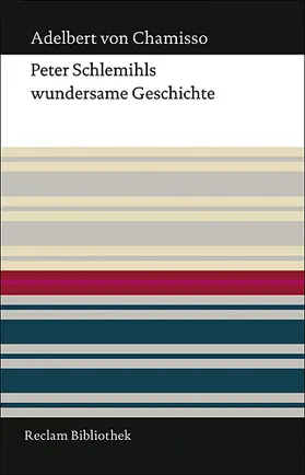 Chamisso / Beloubek-Hammer / Matt | Peter Schlemihls wundersame Geschichte | Buch | 978-3-15-010751-5 | sack.de