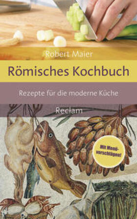 Maier |  Römisches Kochbuch | Buch |  Sack Fachmedien