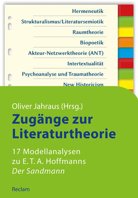 Jahraus |  Zugänge zur Literaturtheorie. 17 Modellanalysen zu E.T.A. Hoffmanns »Der Sandmann« | Buch |  Sack Fachmedien