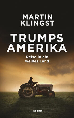 Klingst |  Klingst, M: Trumps Amerika | Buch |  Sack Fachmedien