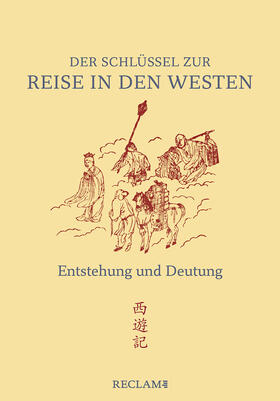 Lüdi Kong |  Der Schlüssel zur »Reise in den Westen« | Buch |  Sack Fachmedien