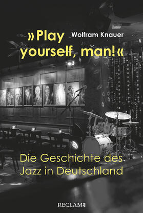 Knauer |  »Play yourself, man!« | Buch |  Sack Fachmedien