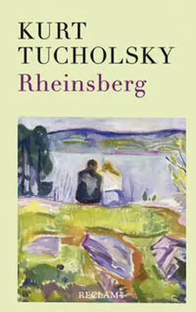 Tucholsky | Rheinsberg | Buch | 978-3-15-011447-6 | sack.de