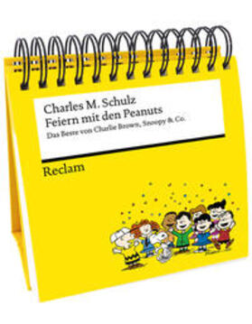Schulz |  Feiern mit den Peanuts. Das Beste von Charlie Brown, Snoopy & Co. | Buch |  Sack Fachmedien