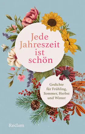 Leitner |  Jede Jahreszeit ist schön. Gedichte für Frühling, Sommer, Herbst und Winter | Buch |  Sack Fachmedien