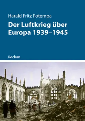 Potempa |  Der Luftkrieg über Europa 1939-1945 | Buch |  Sack Fachmedien