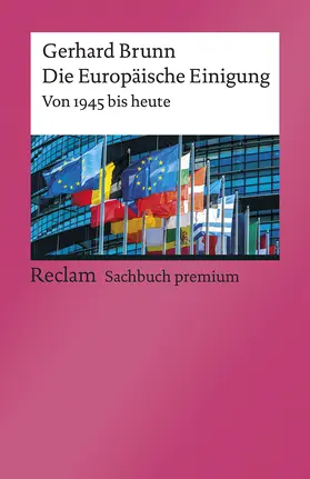 Brunn | Die Europäische Einigung | Buch | 978-3-15-014027-7 | sack.de