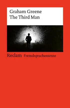 Greene / Lenz | The Third Man. Englischer Text mit deutschen Worterklärungen. Niveau B2-C1 (GER) | Buch | 978-3-15-014145-8 | sack.de