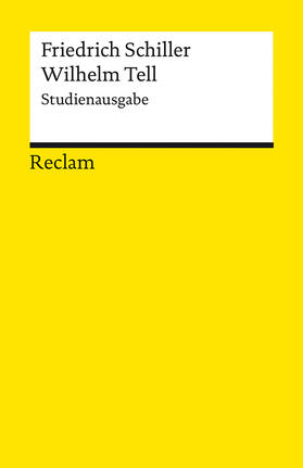 Schiller / Jaqui / Luserke-Jaqui |  Wilhelm Tell. Studienausgabe. Schauspiel | Buch |  Sack Fachmedien