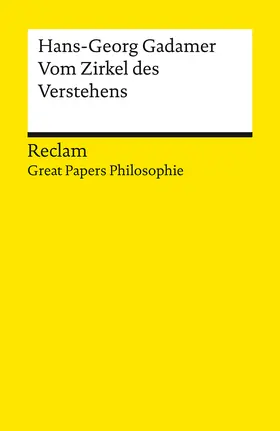 Gadamer / Lessing |  Vom Zirkel des Verstehens. [Great Papers Philosophie] | Buch |  Sack Fachmedien