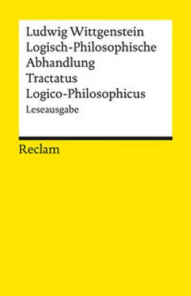 Wittgenstein / Kienzler |  Logisch-Philosophische Abhandlung. Tractatus Logico-Philosophicus | Buch |  Sack Fachmedien