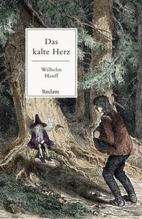 Hauff |  Das kalte Herz. Ein Märchen | Buch |  Sack Fachmedien