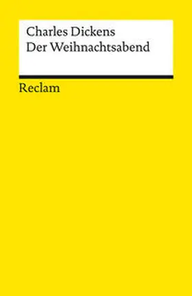 Dickens |  Der Weihnachtsabend oder Eine Geistergeschichte zum Christfest | Buch |  Sack Fachmedien