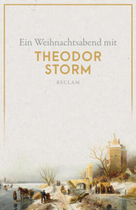 Storm |  Ein Weihnachtsabend mit Theodor Storm | Buch |  Sack Fachmedien
