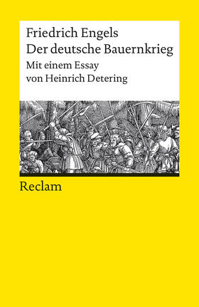 Engels / Detering |  Der deutsche Bauernkrieg. Mit einem Essay von Heinrich Detering | Buch |  Sack Fachmedien