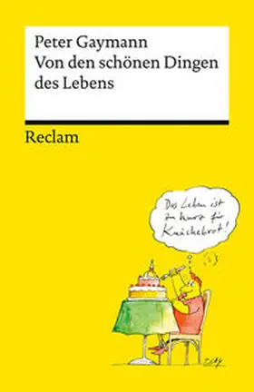 Gaymann |  Von den schönen Dingen des Lebens | Buch |  Sack Fachmedien