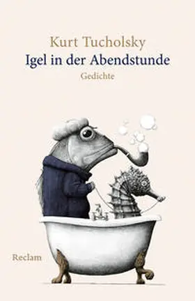 Tucholsky / Morgen |  Igel in der Abendstunde. Gedichte | Buch |  Sack Fachmedien