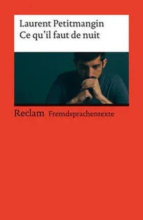 Petitmangin / Pütz |  Ce qu'il faut de nuit. Französischer Text mit deutschen Worterklärungen. Niveau B2 (GER) | Buch |  Sack Fachmedien