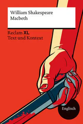 Shakespeare / Walther | Macbeth | Die perfekte Einführung in Shakespeares monumentales Werk | Buch | 978-3-15-014525-8 | sack.de