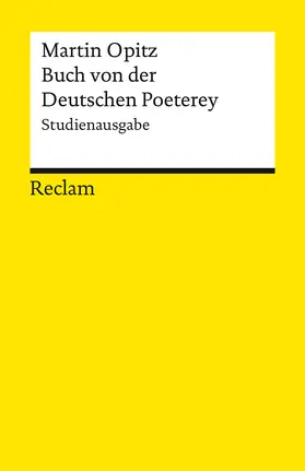 Opitz / Jaumann |  Buch von der Deutschen Poeterey (1624). Studienausgabe | Buch |  Sack Fachmedien