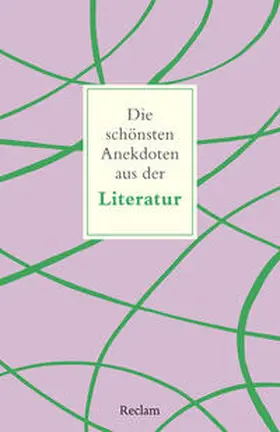 Köhler |  Die schönsten Anekdoten aus der Literatur | Buch |  Sack Fachmedien