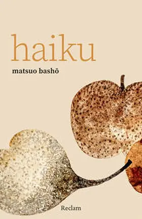 Basho / Matsuo / Ono-Feller |  Haiku | Buch |  Sack Fachmedien