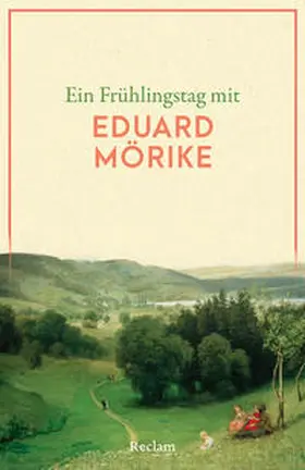  Ein Frühlingstag mit Eduard Mörike | Buch |  Sack Fachmedien