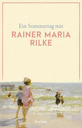  Ein Sommertag mit Rainer Maria Rilke | Buch |  Sack Fachmedien