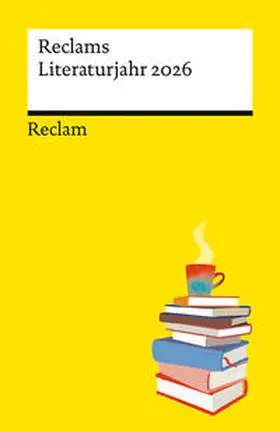  Reclams Literaturjahr 2026 | Buch |  Sack Fachmedien