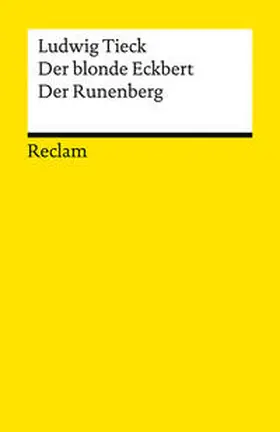 Tieck |  Der blonde Eckbert · Der Runenberg. Märchen | Buch |  Sack Fachmedien