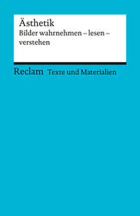 Kähler |  Ästhetik. Bilder wahrnehmen - lesen - verstehen. Für die Sekundarstufe II. Texte und Materialien für den Unterricht | Buch |  Sack Fachmedien