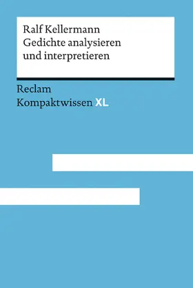 Kellermann |  Gedichte analysieren und interpretieren | Buch |  Sack Fachmedien