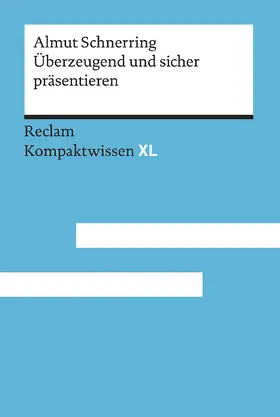 Schnerring |  Überzeugend und sicher präsentieren | Buch |  Sack Fachmedien