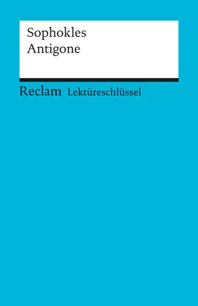 Pelster |  Antigone. Lektüreschlüsssel für Schüler | Buch |  Sack Fachmedien