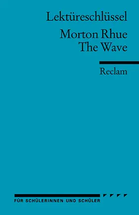 Rhue / Ellenrieder |  The Wave. Lektüreschlüssel für Schüler | Buch |  Sack Fachmedien