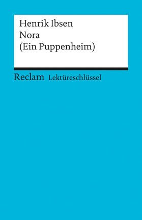 Ibsen / Freund-Spork |  Nora (Ein Puppenheim). Lektüreschlüssel für Schüler | Buch |  Sack Fachmedien