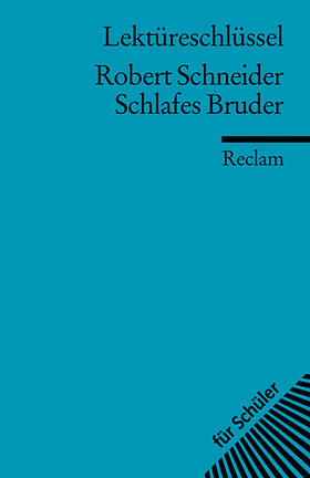 Schneider / Leis |  Schlafes Bruder. Lektüreschlüsssel für Schüler | Buch |  Sack Fachmedien